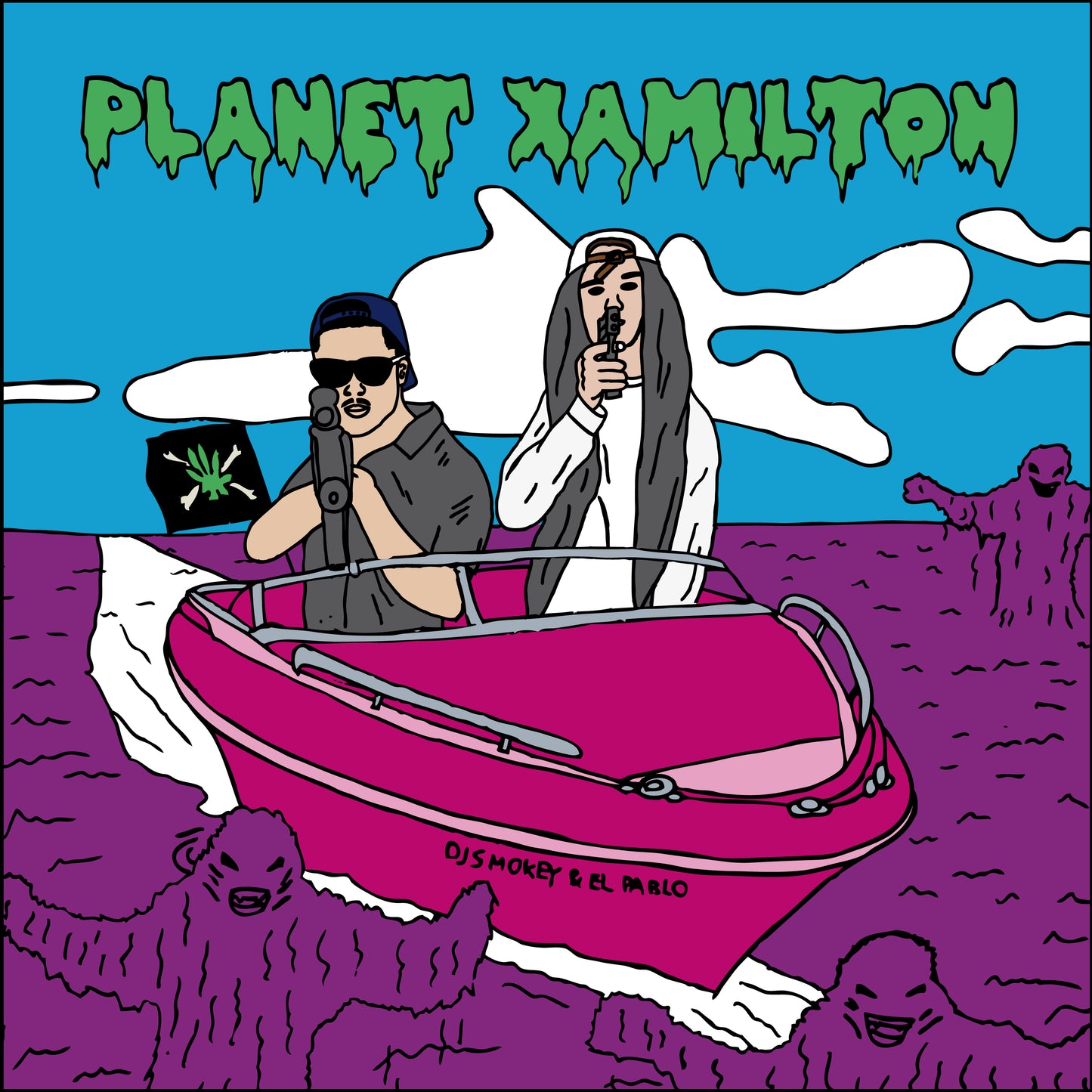DJ SMOKEY & EL PABLO - PLANET XAMILTON