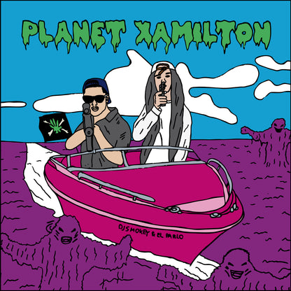 DJ SMOKEY & EL PABLO - PLANET XAMILTON
