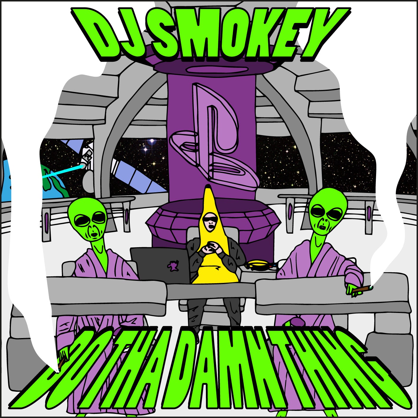 DJ SMOKEY - DO THE DAMN THING