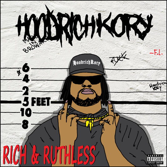 HOODRICH KORY - RICH &amp; RUTHLESS