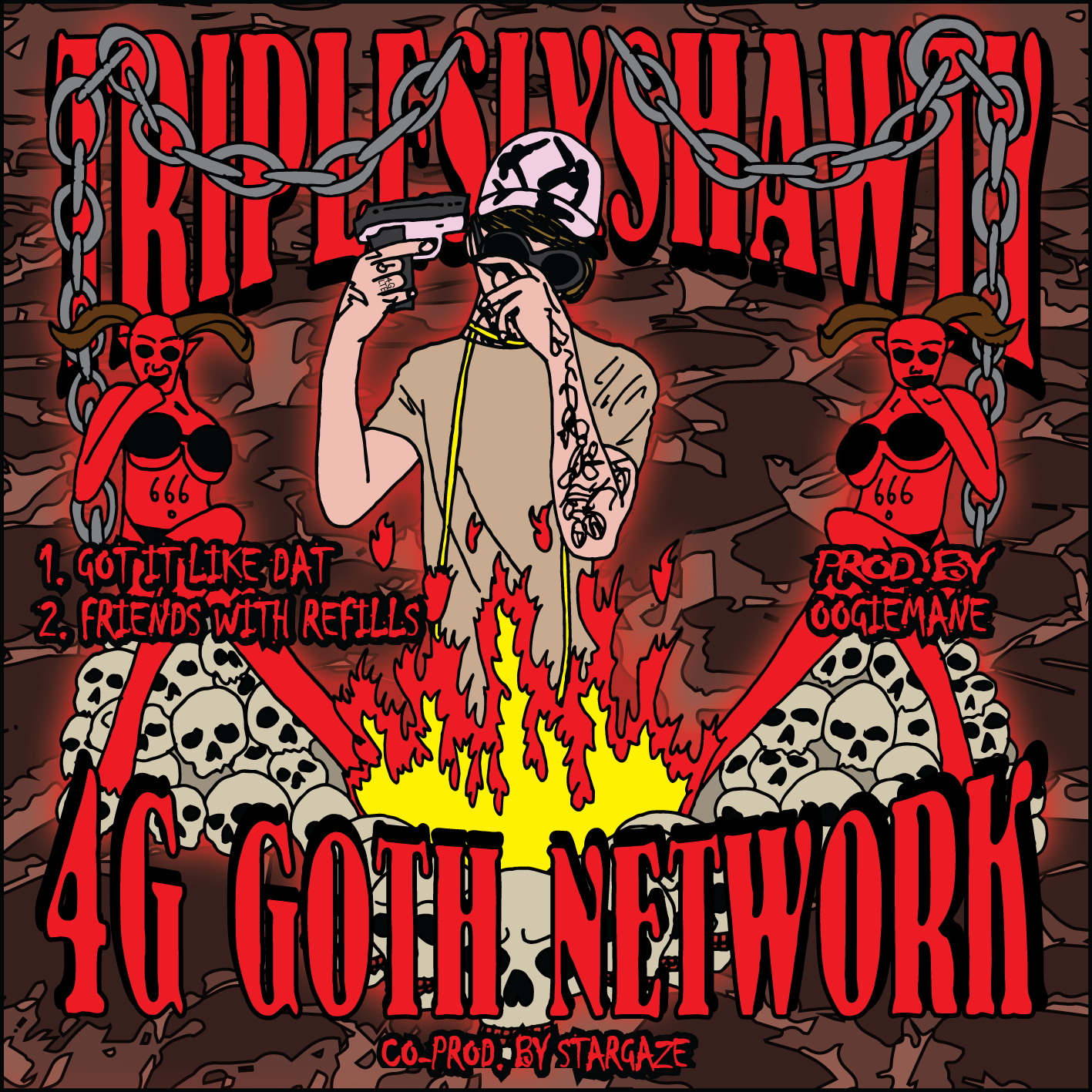 TRIPLESIXSHAWTY - 4G GOTH NETWORK PROD. BY OOGIE MANE