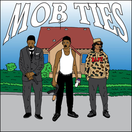 MOB TIES