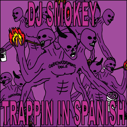 DJ SMOKEY - TRAPPIN IN SPANISH
