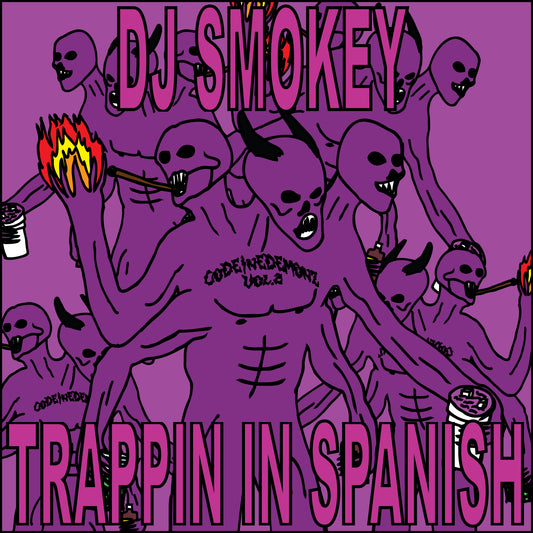 DJ SMOKEY - TRAPPIN IN SPANISH