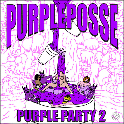 PURPLE POSSE - PURPLE PARTY 2