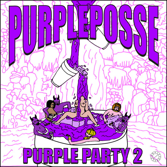 PURPLE POSSE - PURPLE PARTY 2