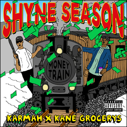 KARMAH X KANE GROCERYS - SHYNE SEASON