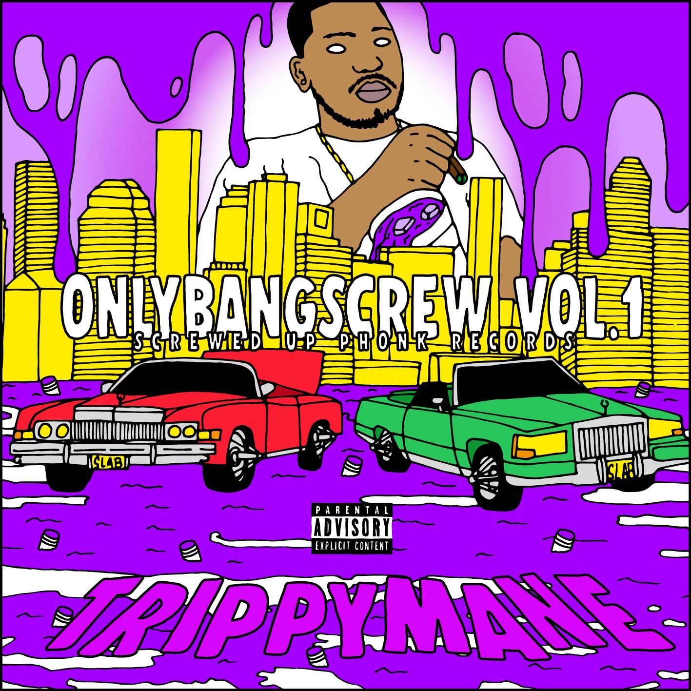 TRIPPYMANE - ONLYBANGSCREW VOL.1