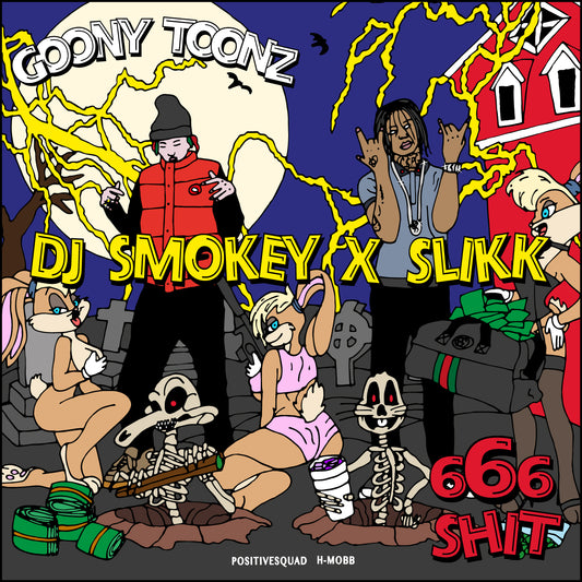 DJ SMOKEY X RUBEN SLIKK - 666 SHIT