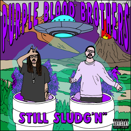 PURPLE SLUDGE BROTHERS - STILL SLUDG'N'