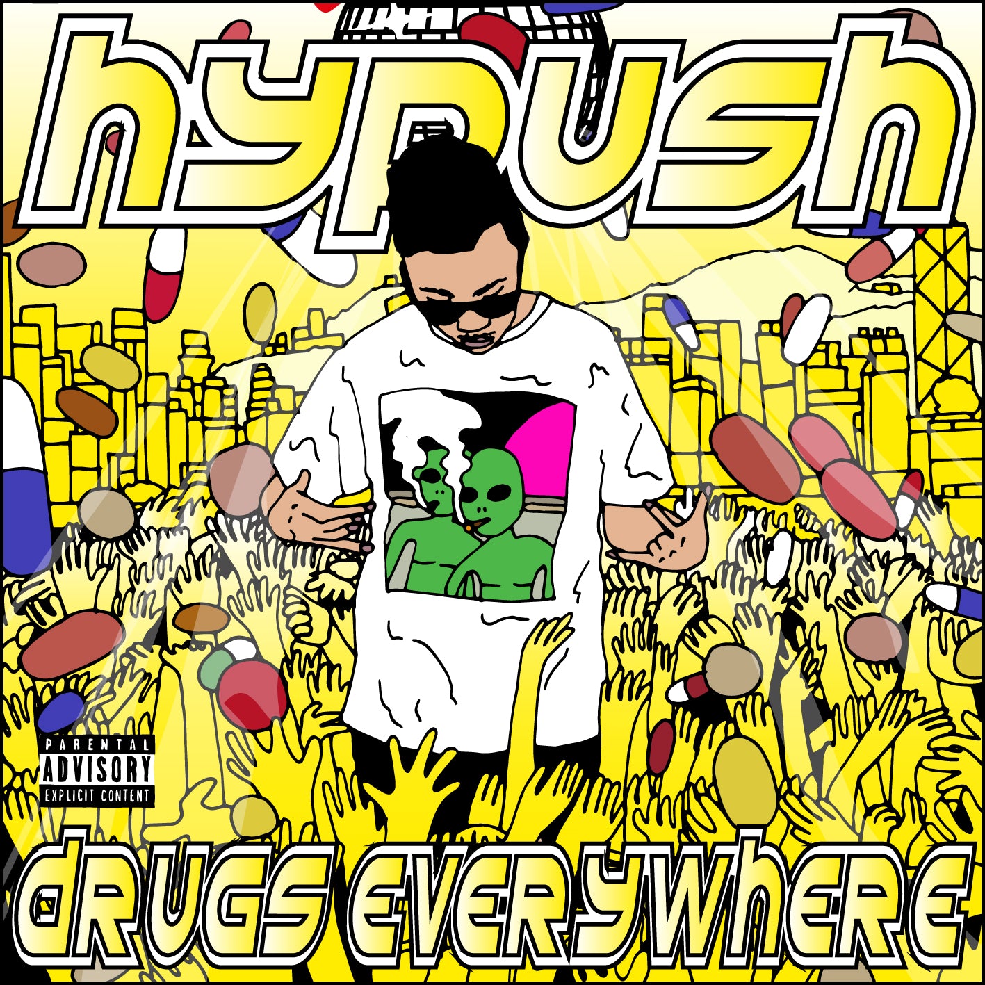 HYPUSH - DRUGS EVERYWHERE
