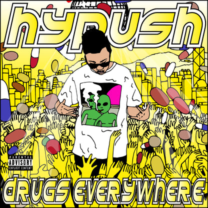 HYPUSH - DRUGS EVERYWHERE