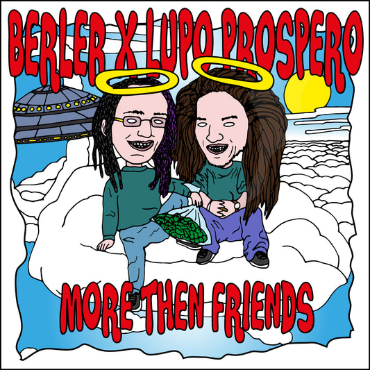 BERLER X LUPO PROSPERO - MORE THEN FRIENDS