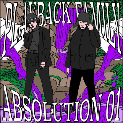 PLAYBACK FAMILY - ABSOLUTION 01