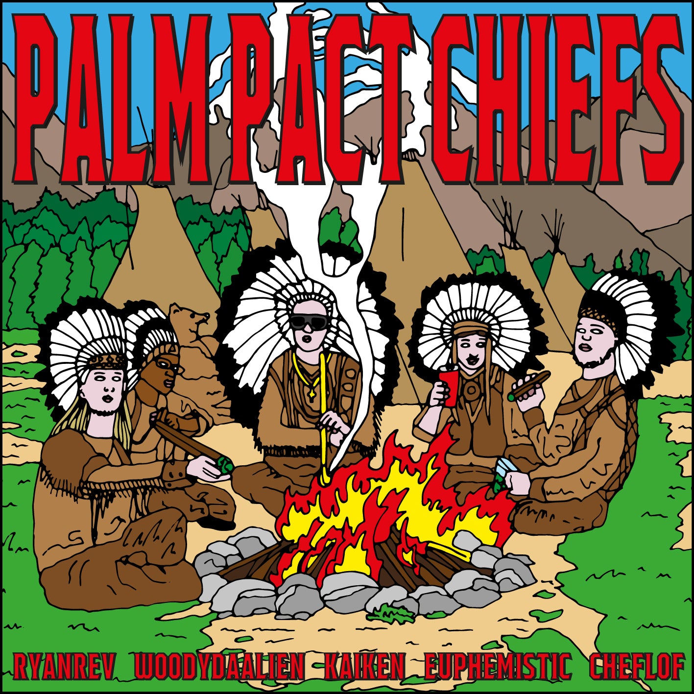 RYANREV X WOODYAALIEN X KAIKEN X EUPHEMISTIC X CHEFLOF - PALM PACT CHIEFS