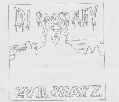 DJ SMOKEY - EVILWAYZ (REDO)