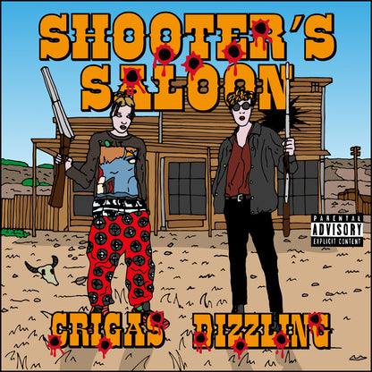 CRIGAS X DIZZLING - SHOOTER'S SALOON