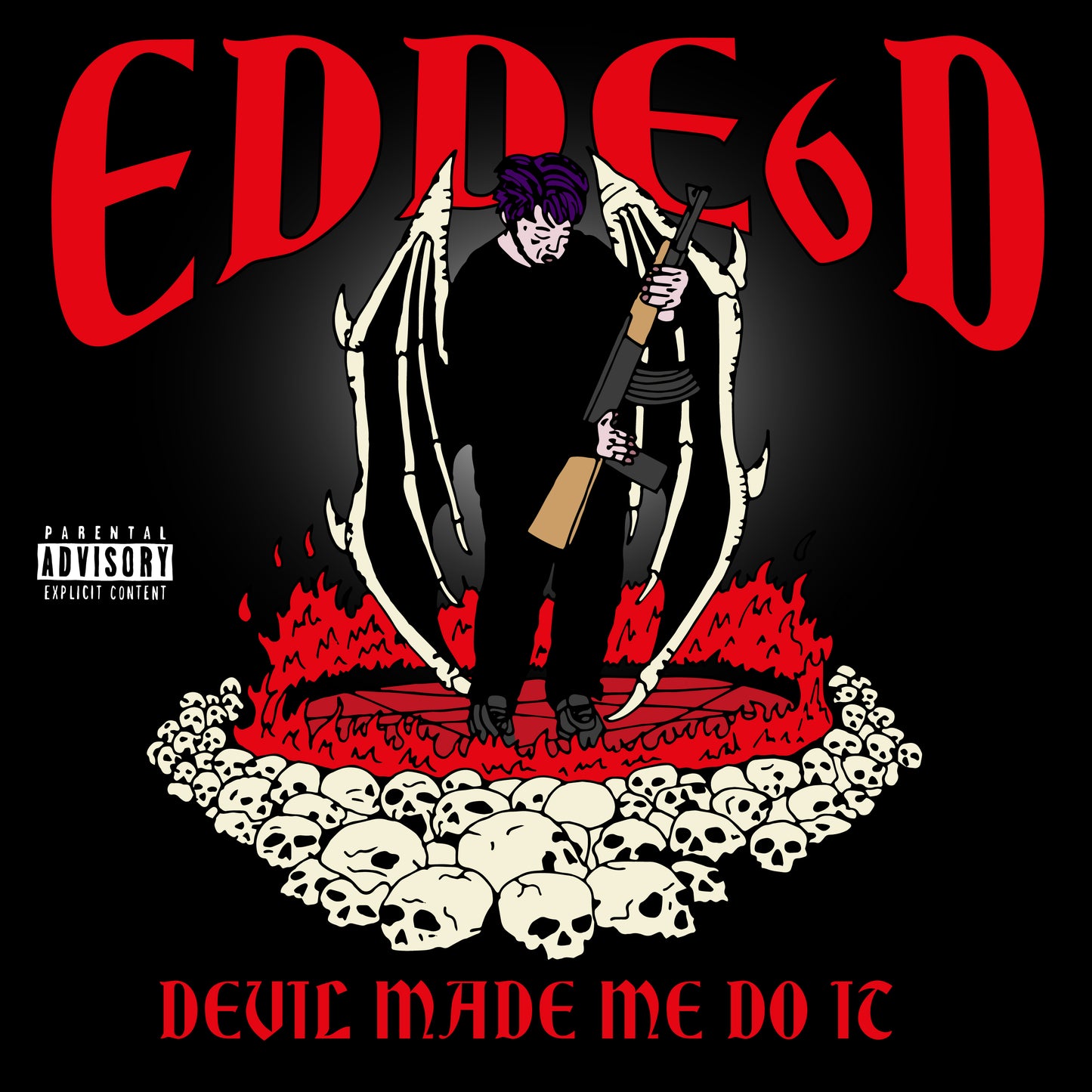 EDDE6D - DEVIL MADE ME DO IT