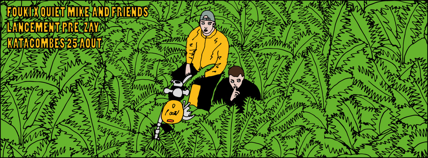 FOUKI X QUIET MIKE BANNER