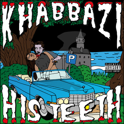 KHABBAZI - HIS TEETH