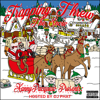 XANNYPACQUIAO - TRAPPIN THREW THE SNOW