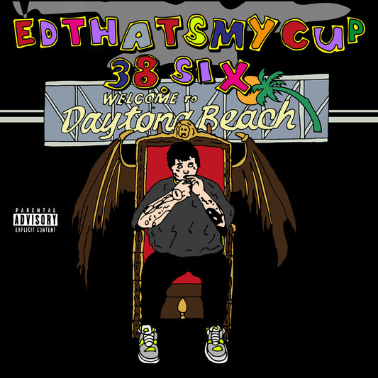 EDTHATSMYCUP - 38 SIX WELCOME TO DAYTONA BEACH