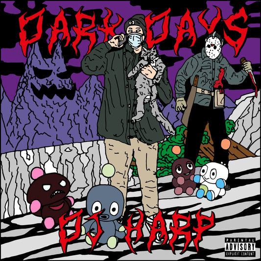 DJ HARP - DARK DAYS