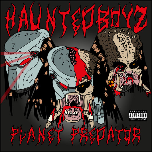 HAUNTED BOYZ - PLANET PREDATOR