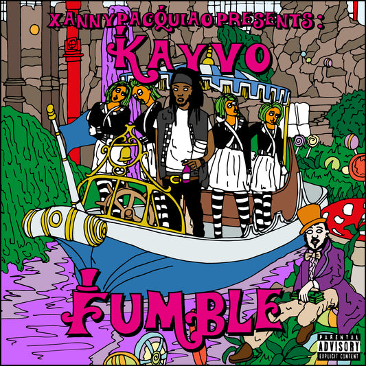 XANNYPACQUIAO PRESENTS: KAYVO - FUMBLE