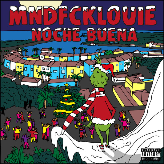 MNDFCKLOUIE - NOCHE BUENA 2