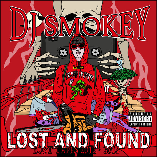 DJ SMOKEY - LOST AND FOUND LOST TAPES 2012 - 2018