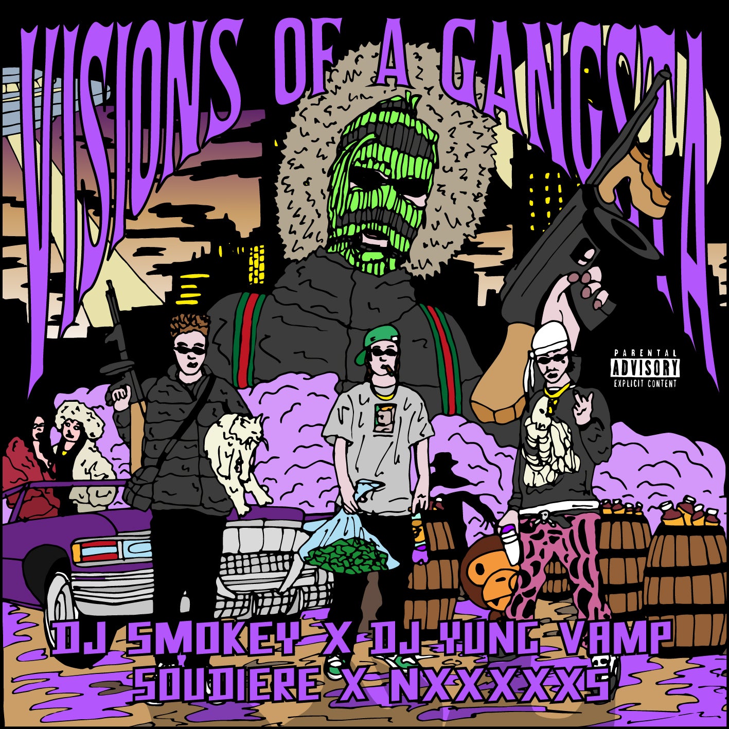 DJ SMOKEY X DJ YUNG VAMP X SOUDIERE X NXXXXXS - VISIONS OF A GANGSTA