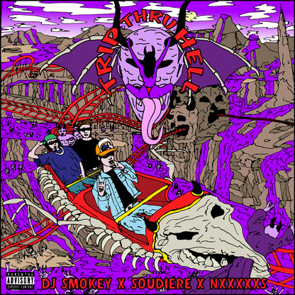 DJ SMOKEY X SOUDIERE X NXXXXXS - TRIP THRU HELL