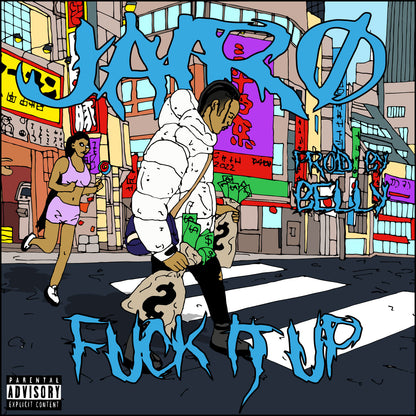 JAIRO - FUCK IT UP PROD. BY BELLY