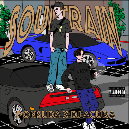 PONSUDA X DJ ACURA - SOULTRAIN