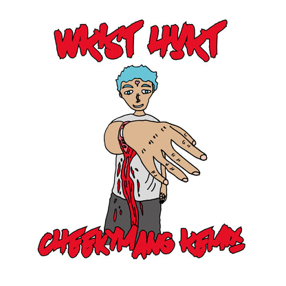 CHEEKYMANG (REMIX)- WRIST HURT