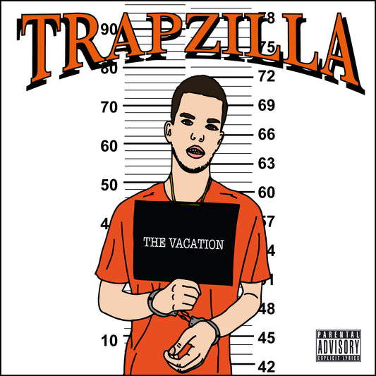 TRAP ZILLA - THE VACATION