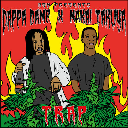 AON PRESENTS: DAPPA DAME X NAKAI TAKUYA - TRAP
