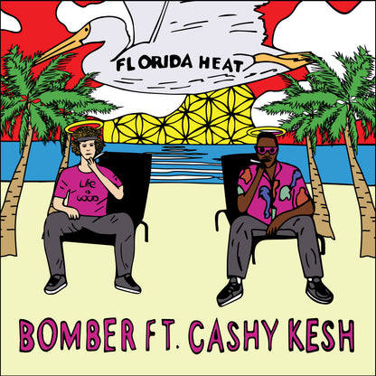 BOMBER FT. CASHY KESH - FLORIDA HEAT