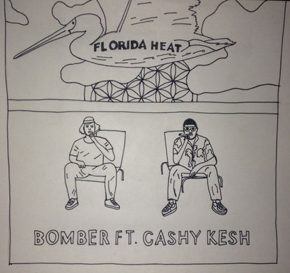 BOMBER FT. CASHY KESH - FLORIDA HEAT