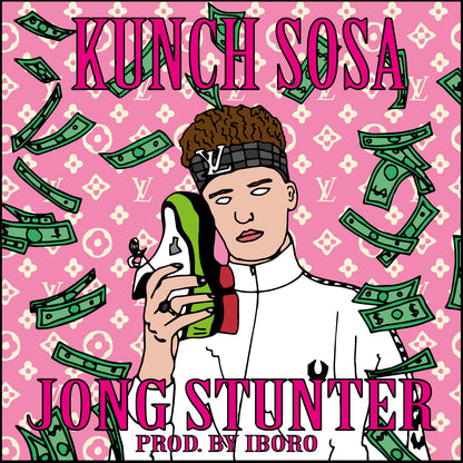 KUNCH SOSA - YOUNG STUNTER PROD. BY IBORO