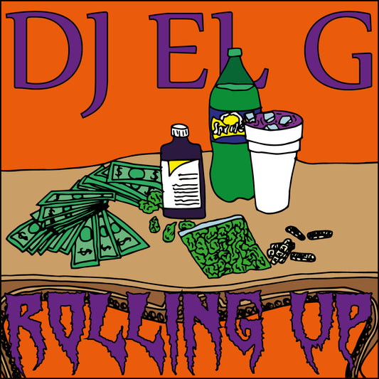 DJ EL G - ROLLING UP