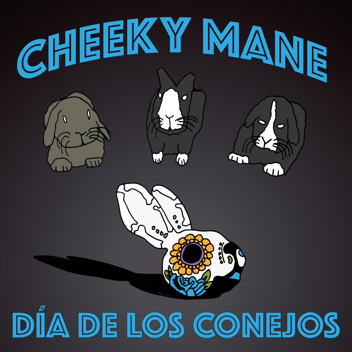 CHEEKY MANE - DIA DE LOS CONEJOS