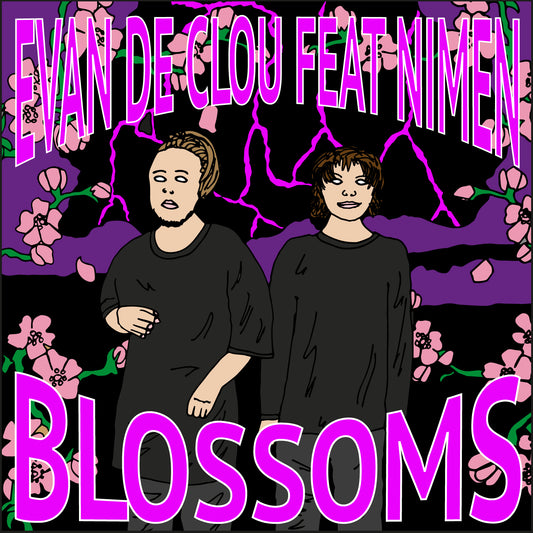 EVAN DE CLOU FEAT NIMEN - BLOSSOM