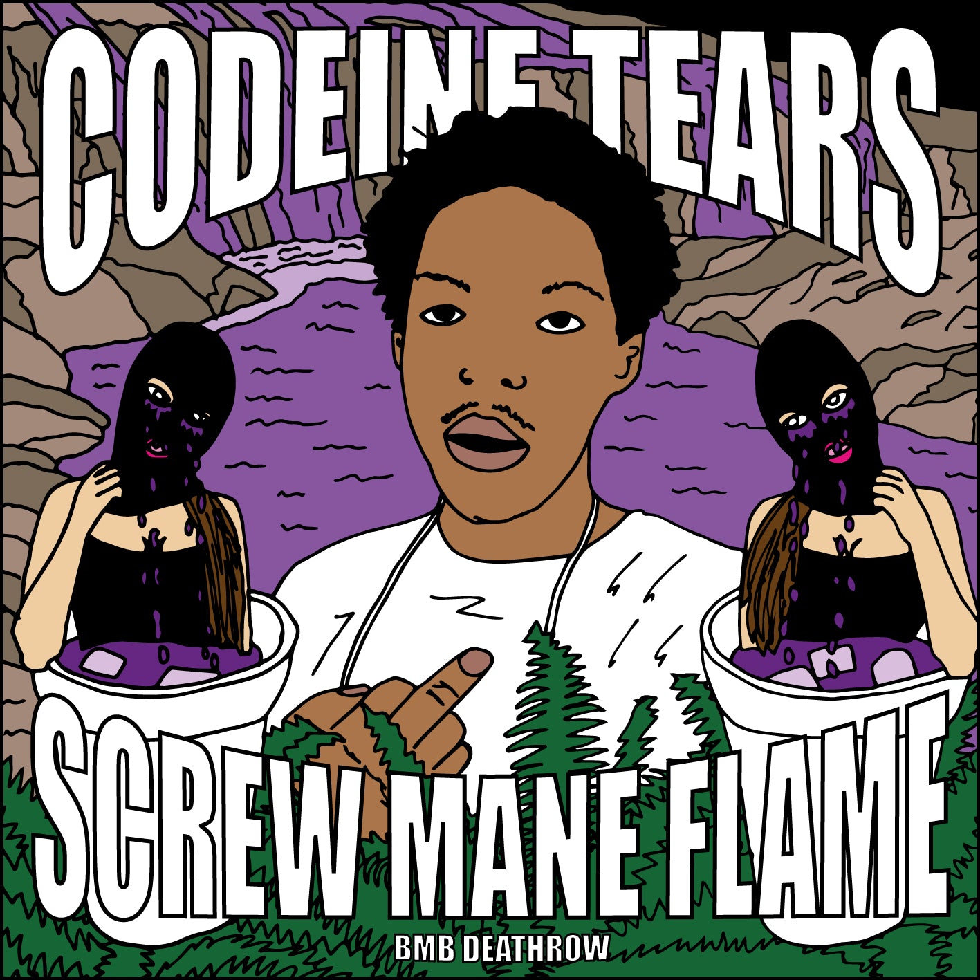 SCREW MANE FLAME - CODEINE TEARS BMB DEATHROW