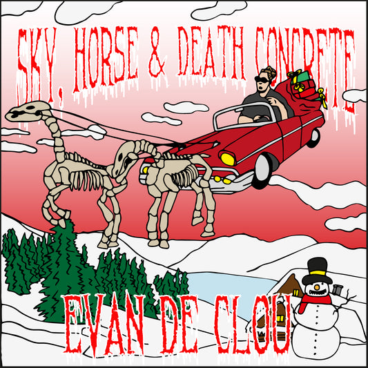 EVAN DE CLOU - SKY, HORSE & DEATH CONCRETE