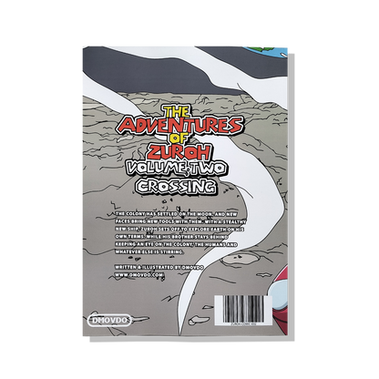 THE ADVENTURES OF ZUROH - VOLUME TWO: "CROSSING"
